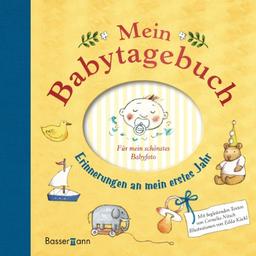 Mein Babytagebuch: Erinnerungen an mein erstes Jahr