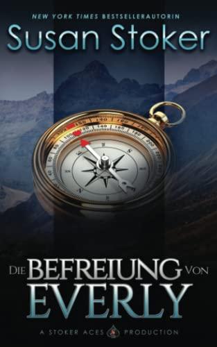 Die Befreiung von Everly (Die Mountain Mercenaries, Band 5)