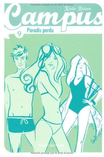 Campus. Vol. 9. Paradis perdu