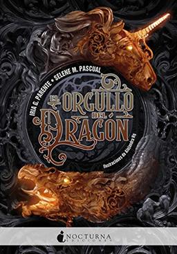 El orgullo del dragón (Literatura Mágica, Band 73)