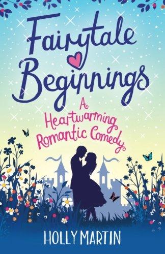 Fairytale Beginnings: A heartwarming romantic comedy