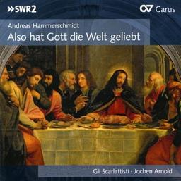 Hammerschmidt: Also hat Gott die Welt geliebt