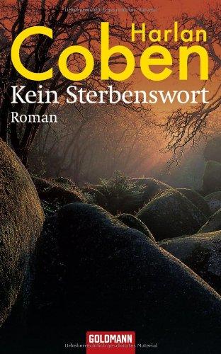 Kein Sterbenswort: Roman