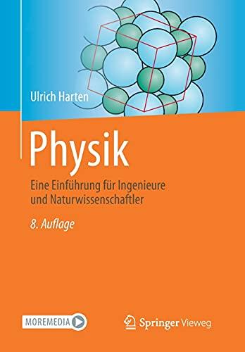 Physik: Eine Einführung für Ingenieure und Naturwissenschaftler