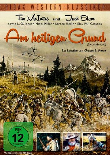 Am heiligen Grund (Sacred Ground) - Abenteuerlicher Western im Stil von Der mit dem Wolf tanzt und Windwalker (Pidax Western-Klassiker)