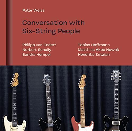 Conversation With Six-String People