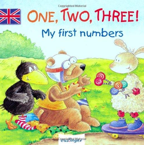 One, Two, Three!: My first numbers