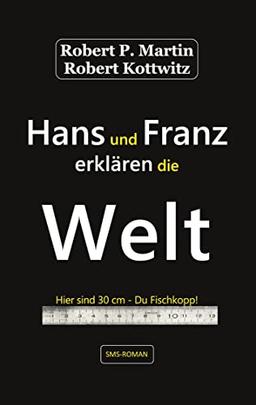 Hans und Franz erklären die Welt