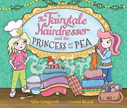 The Fairytale Hairdresser and the Princess and the Pea