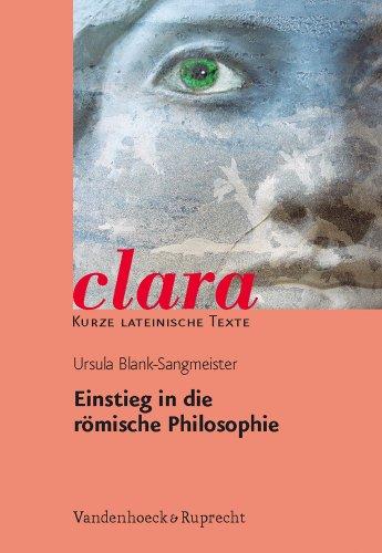 Einstieg in die römische Philosophie. (Lernmaterialien) (Clara)