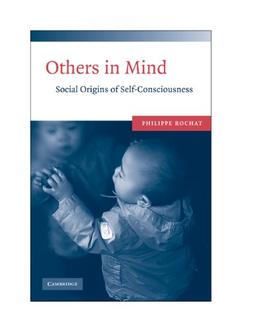 Others in Mind: Social Origins of Self-Consciousness