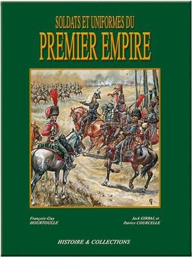 Soldats et uniformes du premier Empire