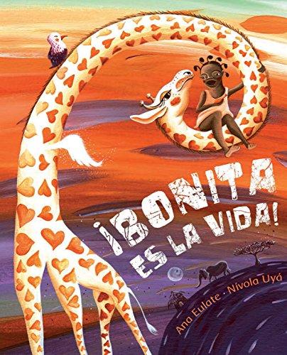 ¡Bonita es la vida! (Life Is Beautiful!) (UK Publication Date)