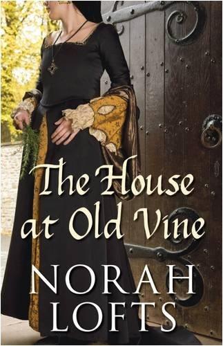 The House at Old Vine (House Trilogy)