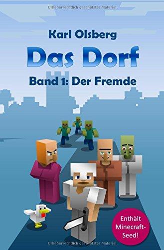 Das Dorf Band 1: Der Fremde