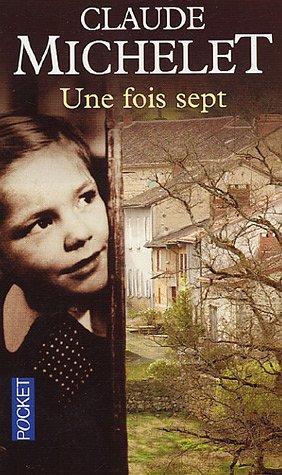 Une fois sept : souvenirs d'enfance