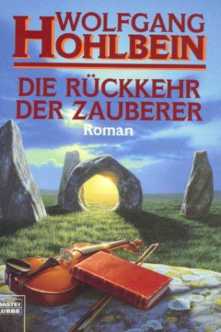 Die Rückkehr der Zauberer