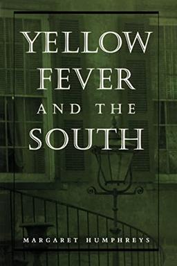 Yellow Fever and the South