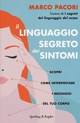 Il linguaggio segreto dei sintomi (I grilli)