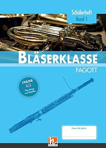 Leitfaden Bläserklasse. Schülerheft Band 1 - Fagott: Klasse 5