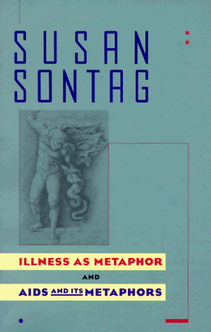 ILLNESS AS METAPHOR