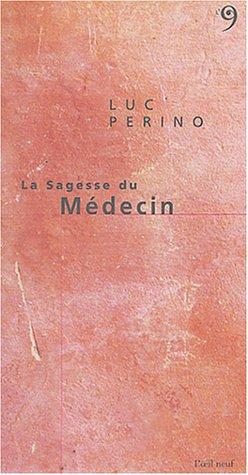 La sagesse du médecin