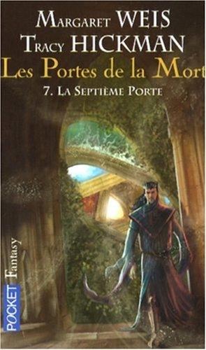 Les portes de la mort. Vol. 7. La septième porte