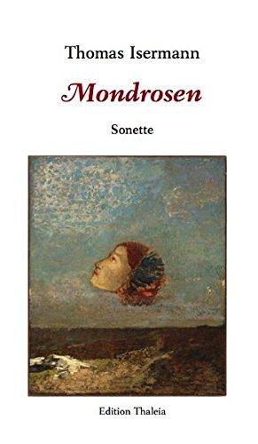 Mondrosen: Sonette