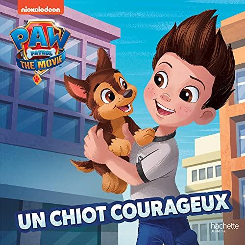 Paw Patrol : the movie. Un chiot courageux