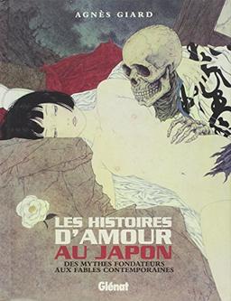 Les histoires d'amour au Japon : des mythes fondateurs aux fables contemporaines