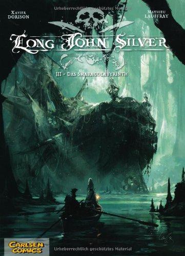 Long John Silver, Band 3: Das Smaragd-Labyrinth