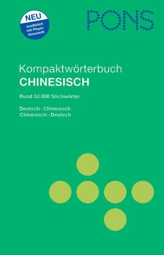 PONS Kompaktwörterbuch Chinesisch: Rund 53.000 Stichwörter