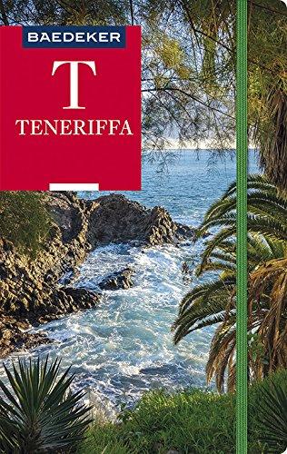 Baedeker Reiseführer Teneriffa: mit GROSSER REISEKARTE