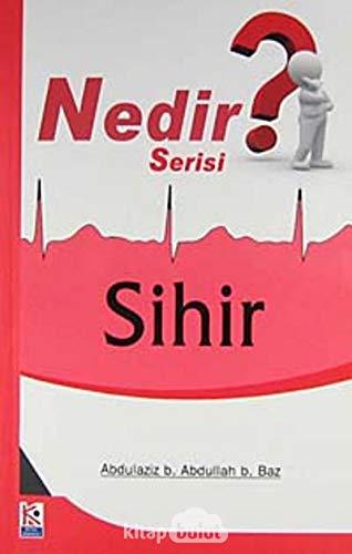 Sihir Nedir?