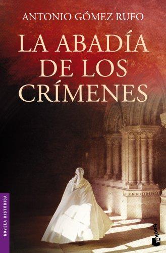 La abadía de los crímenes (Novela histórica)