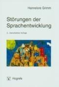 Störungen der Sprachentwicklung: Grundlagen - Ursachen - Diagnose - Intervention - Prävention