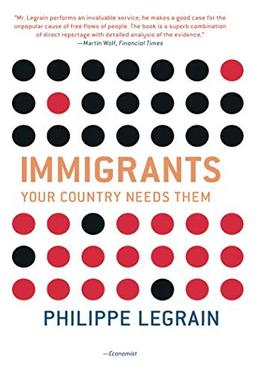 Immigrants: Your Country Needs Them