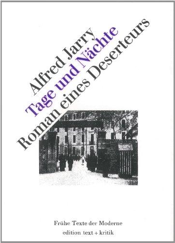 Tage und Nächte: Roman eines Deserteurs