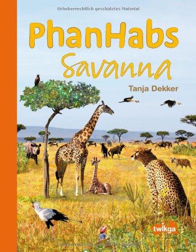 Phanhabs - Savanna: Wimmelnde Wildnis in der Afrikanischen Savanne