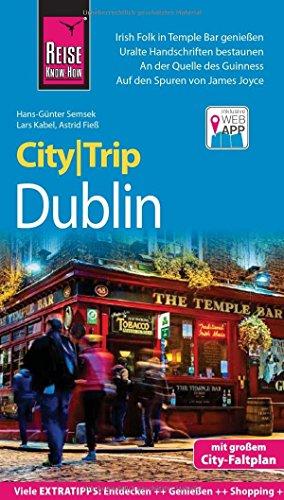 Reise Know-How CityTrip Dublin: Reiseführer mit Faltplan und kostenloser Web-App