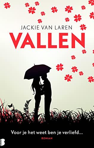 Vallen: voor je het weet ben je verliefd...