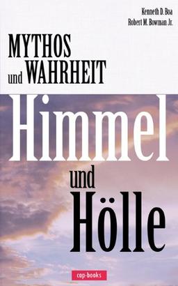 Mythos oder Wahrheit: Himmel und Hölle