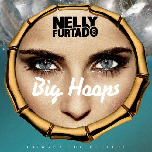 Big Hoops (Bigger The Better) (2-Track)