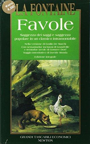 Favole. Saggezza dei saggi e saggezza popolare in un classico intramontabile (Grandi tascabili economici)