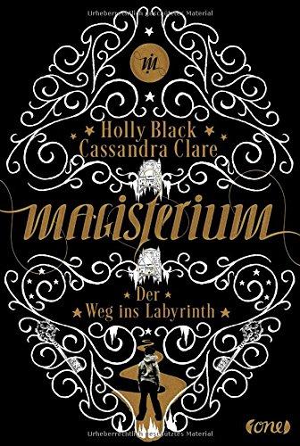 Magisterium: Der Weg ins Labyrinth                            . (Magisterium-Serie, Band 1)