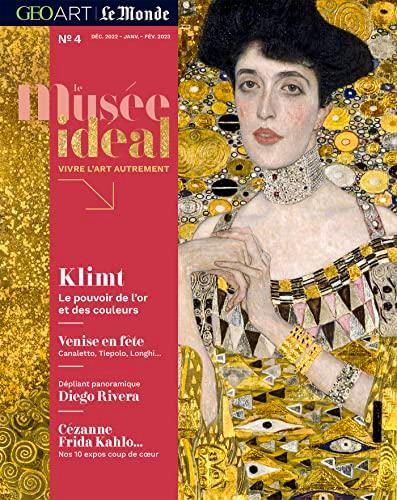 Le musée idéal : la revue, n° 4. Klimt : le pouvoir de l'or et des couleurs