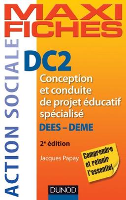 DC 2, conception et conduite de projet éducatif spécialisé : DEES, DEME