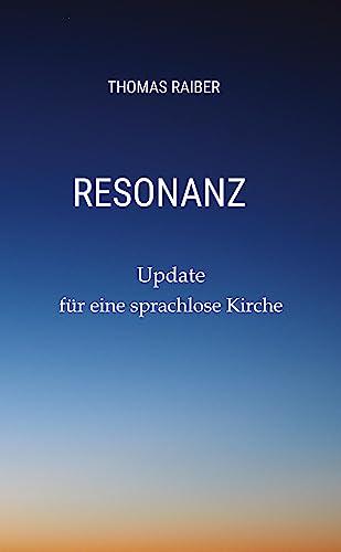 Resonanz: Update für eine sprachlose Kirche