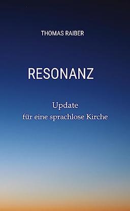 Resonanz: Update für eine sprachlose Kirche