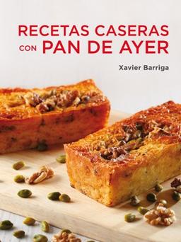 Recetas caseras con pan de ayer. (Cocina casera)